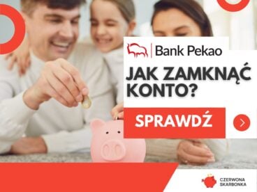 Jak zamknąć konto w PEKAO? Zdjęcie do artykułu poradnikowego