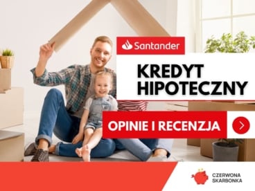 kredyt hipoteczny santander bp recenzja