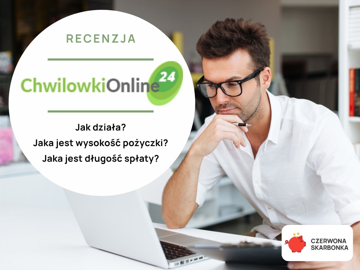 Chwilowkionline24.pl - opinie klientów i recenzja