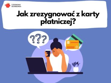 Poradnik - jak zrezygnować z karty płatniczej? - zdjęcie wyróżniające