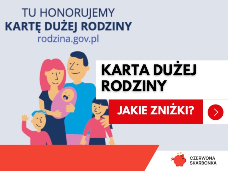 Karta Dużej Rodziny – jakie zniżki daje? Jak wyrobić?