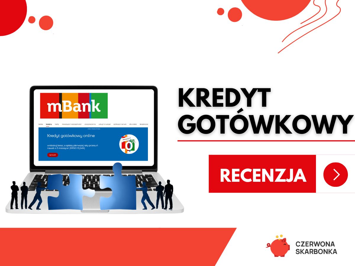kredyt gotówkowy mbank recenzja