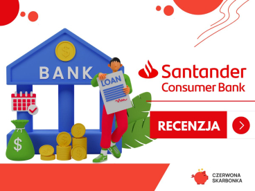 Analiza kredytu konsolidacyjnego w Santander Consumer Banku