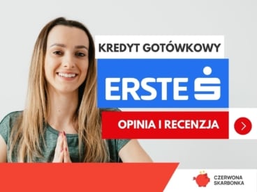 erste bank kredyt gotówkowy opinie i recenzja