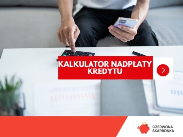 kalkulator nadpłaty kredytu